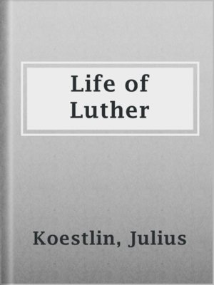 cover image of Life of Luther